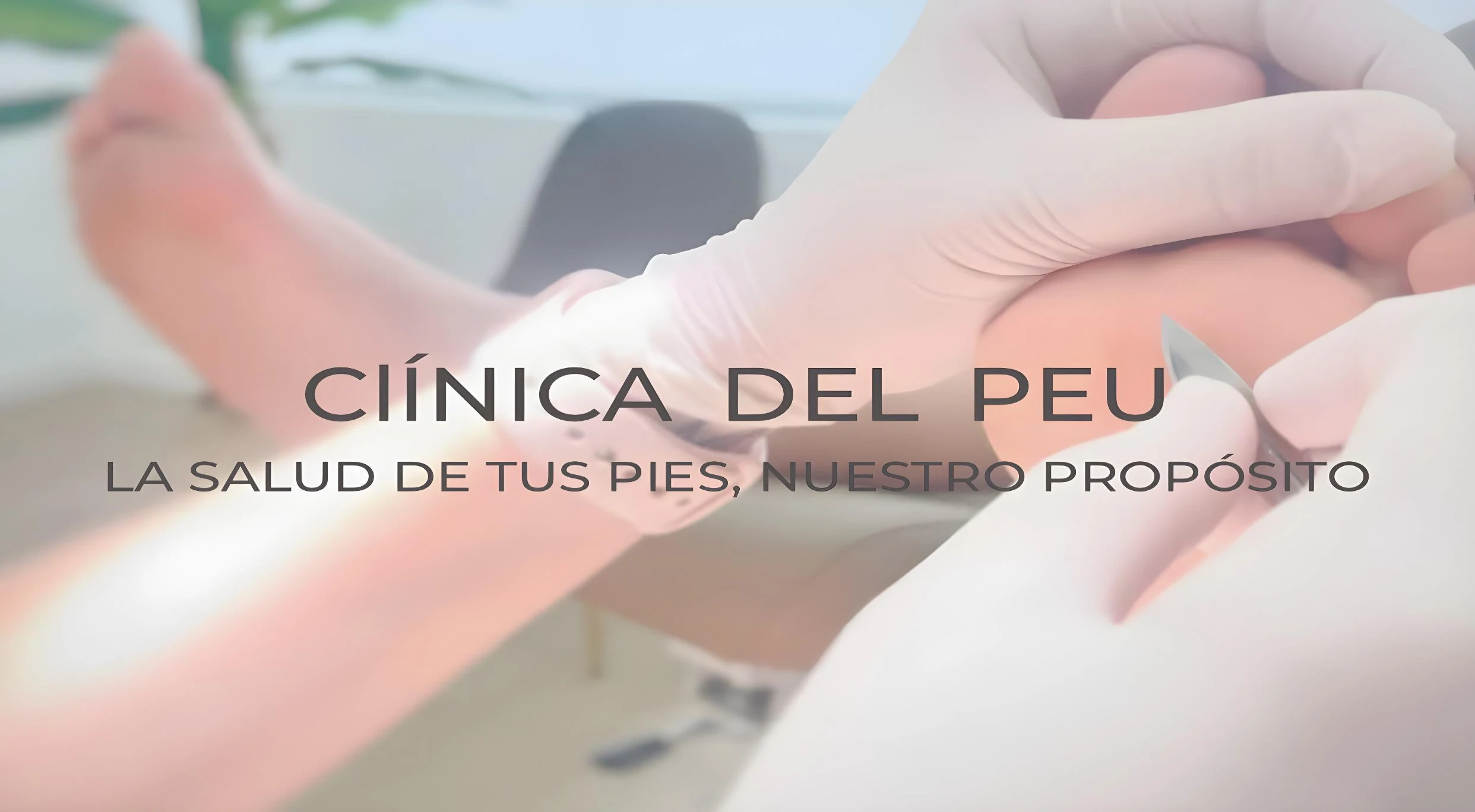 Clínica del Peu, salud y bienestar en Barcelona